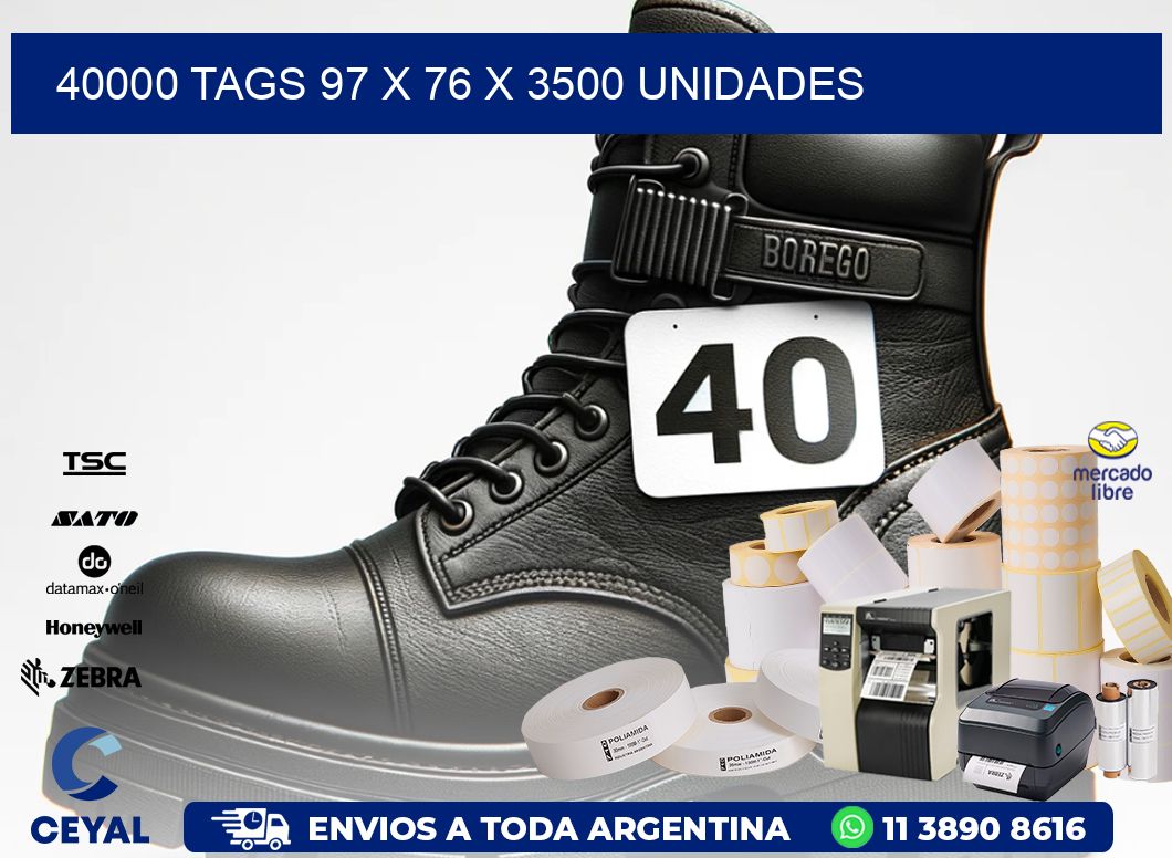 40000 TAGS 97 x 76 X 3500 UNIDADES