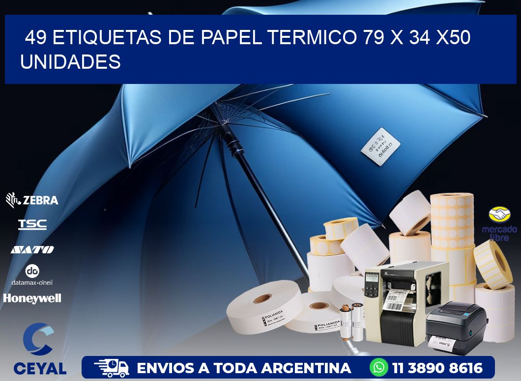 49 ETIQUETAS DE PAPEL TERMICO 79 x 34 x50 UNIDADES