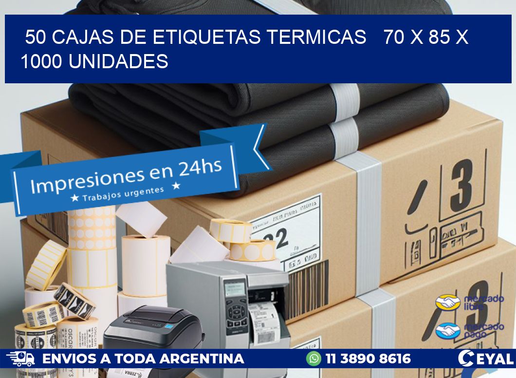 50 CAJAS DE ETIQUETAS TERMICAS   70 x 85 X 1000 UNIDADES