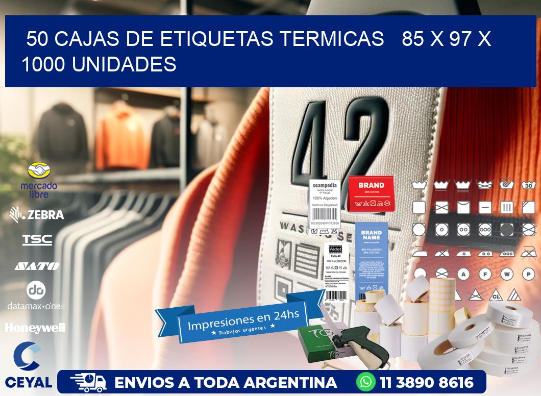 50 CAJAS DE ETIQUETAS TERMICAS   85 x 97 X 1000 UNIDADES