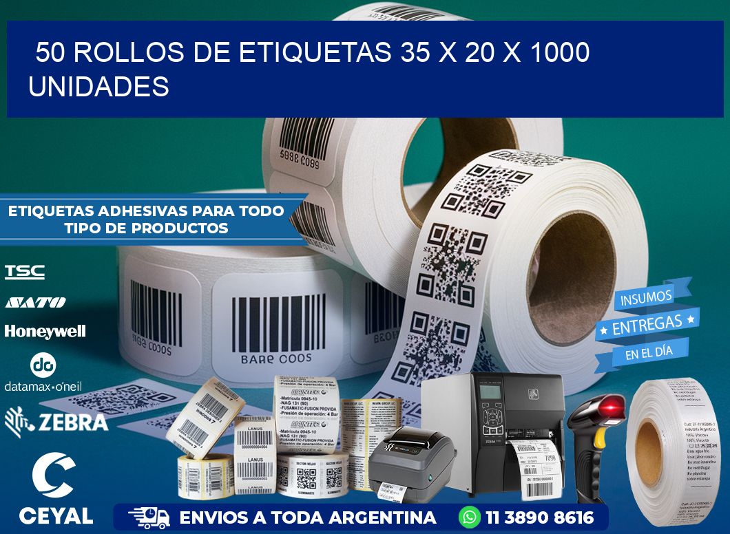 50 ROLLOS DE ETIQUETAS 35 x 20 X 1000 UNIDADES