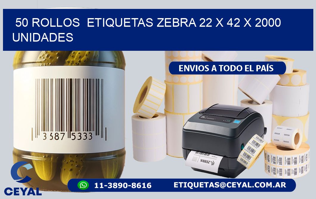 50 ROLLOS  ETIQUETAS ZEBRA 22 x 42 X 2000 UNIDADES