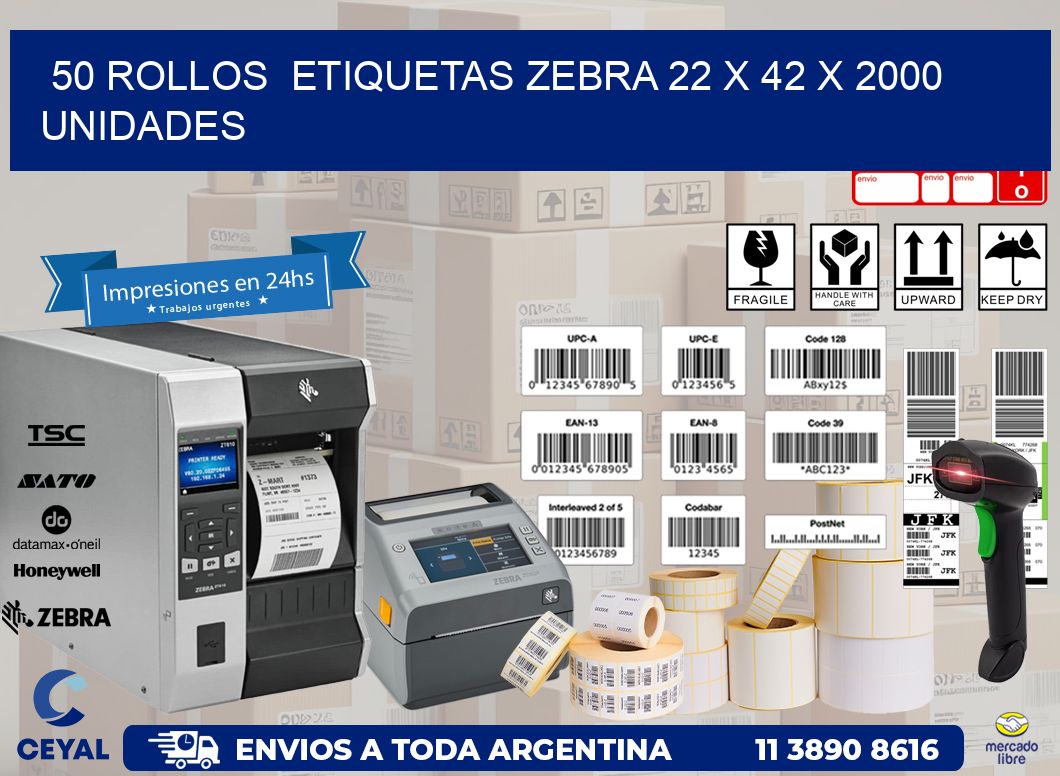 50 ROLLOS  ETIQUETAS ZEBRA 22 x 42 X 2000 UNIDADES