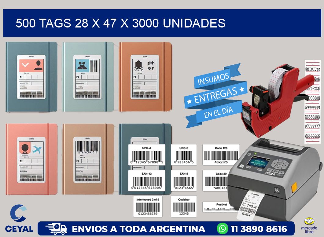 500 TAGS 28 x 47 X 3000 UNIDADES