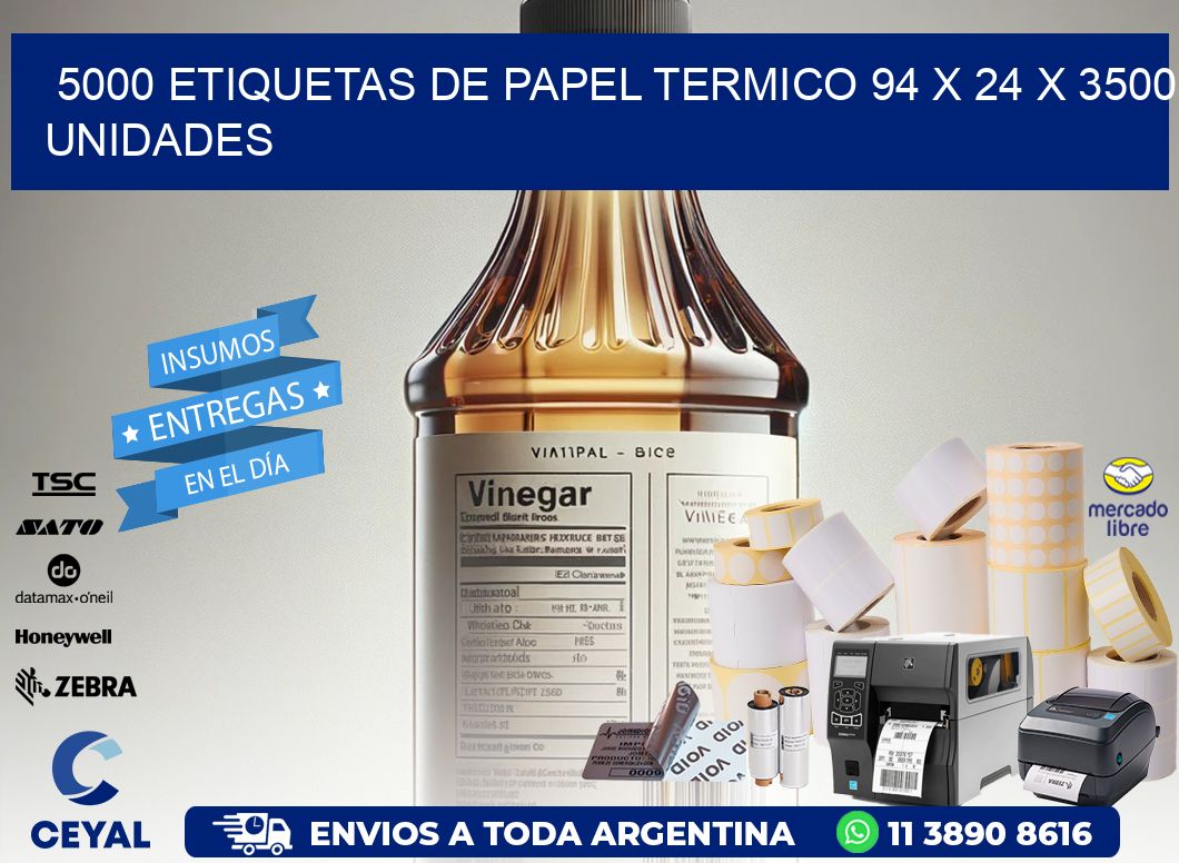 5000 ETIQUETAS DE PAPEL TERMICO 94 x 24 X 3500 UNIDADES