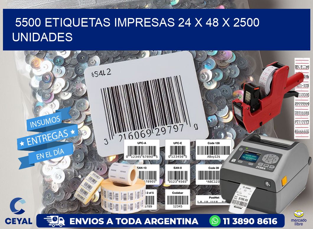 5500 ETIQUETAS IMPRESAS 24 x 48 X 2500 UNIDADES