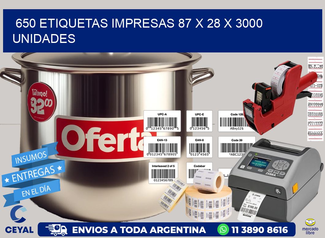 650 ETIQUETAS IMPRESAS 87 x 28 X 3000 UNIDADES