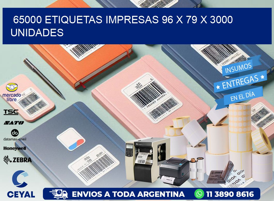 65000 ETIQUETAS IMPRESAS 96 x 79 X 3000 UNIDADES