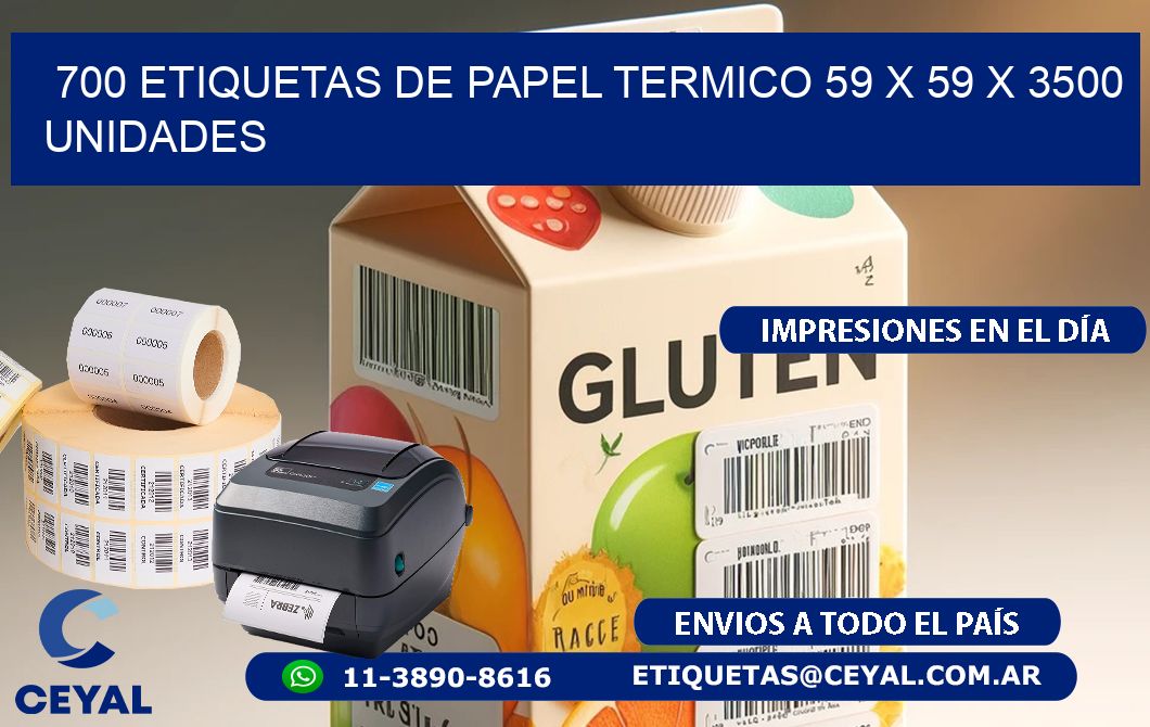 700 ETIQUETAS DE PAPEL TERMICO 59 x 59 X 3500 UNIDADES