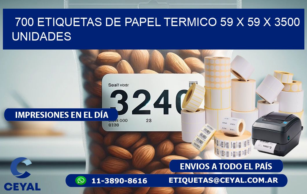 700 ETIQUETAS DE PAPEL TERMICO 59 x 59 X 3500 UNIDADES