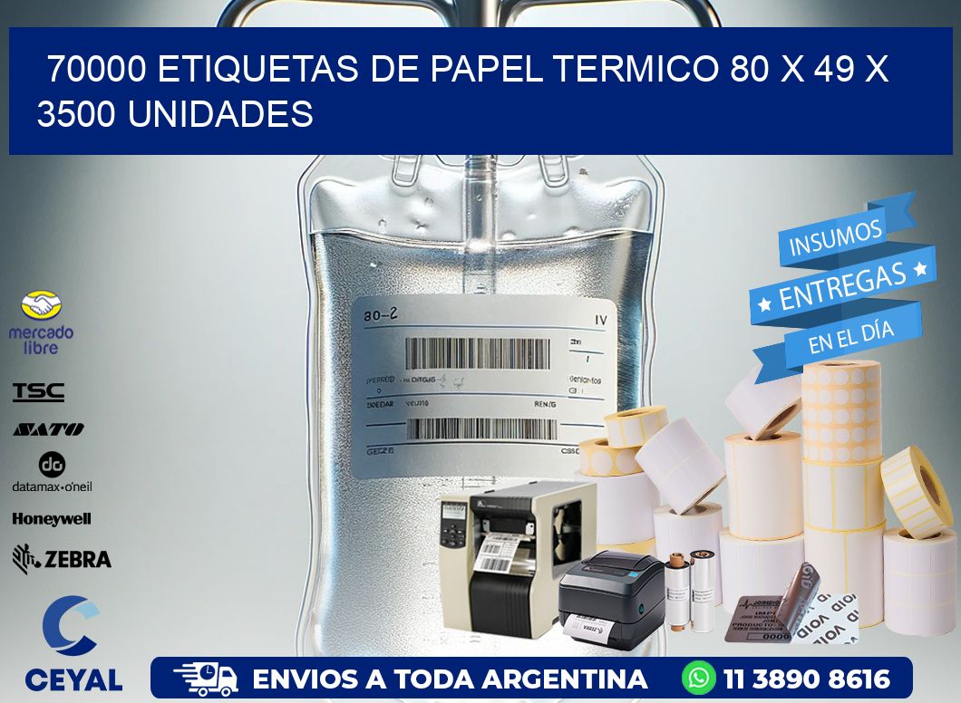 70000 ETIQUETAS DE PAPEL TERMICO 80 x 49 X 3500 UNIDADES