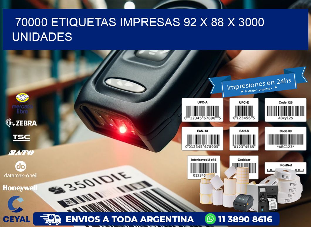 70000 ETIQUETAS IMPRESAS 92 x 88 X 3000 UNIDADES