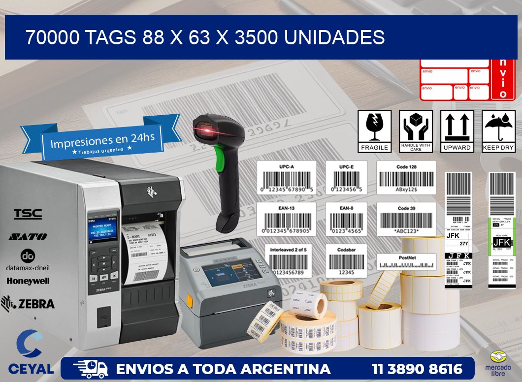 70000 TAGS 88 x 63 X 3500 UNIDADES