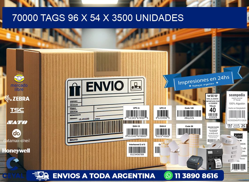 70000 TAGS 96 x 54 X 3500 UNIDADES