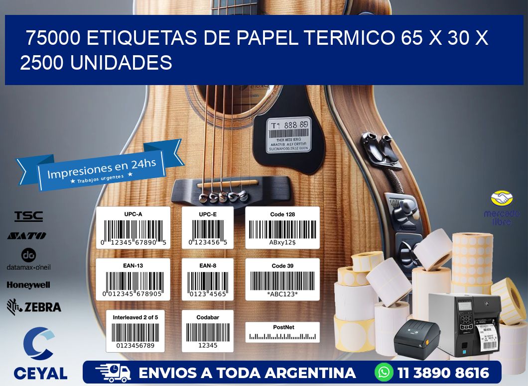 75000 ETIQUETAS DE PAPEL TERMICO 65 x 30 X 2500 UNIDADES