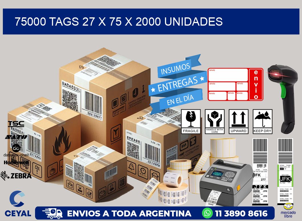 75000 TAGS 27 x 75 X 2000 UNIDADES