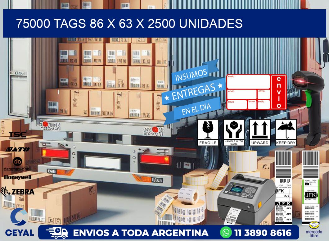 75000 TAGS 86 x 63 X 2500 UNIDADES