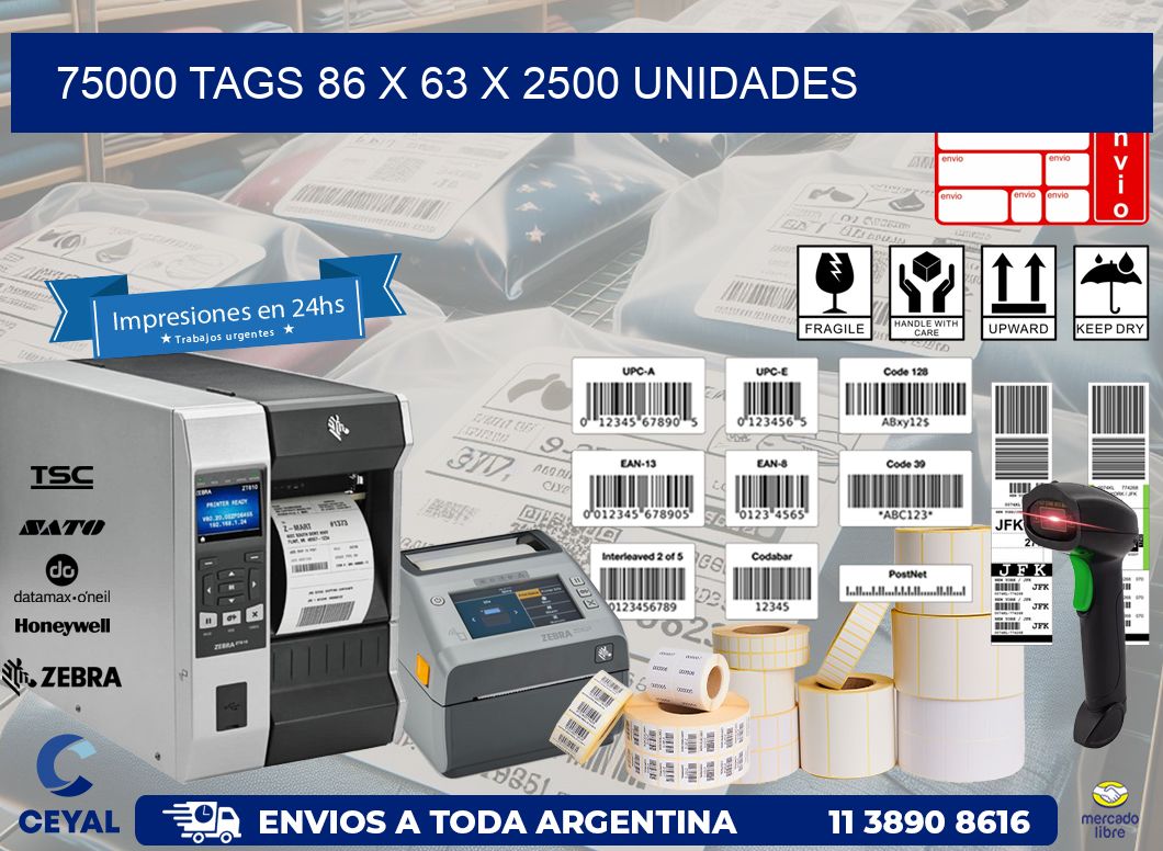 75000 TAGS 86 x 63 X 2500 UNIDADES