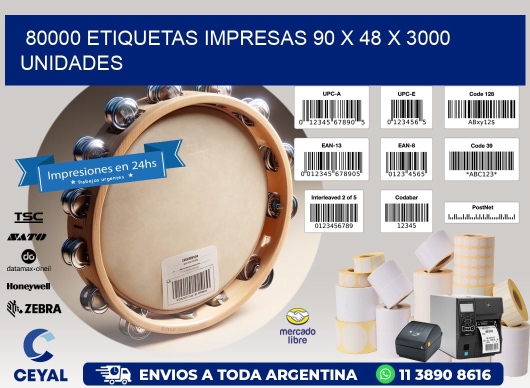 80000 ETIQUETAS IMPRESAS 90 x 48 X 3000 UNIDADES