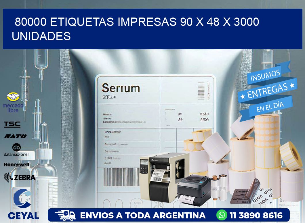 80000 ETIQUETAS IMPRESAS 90 x 48 X 3000 UNIDADES