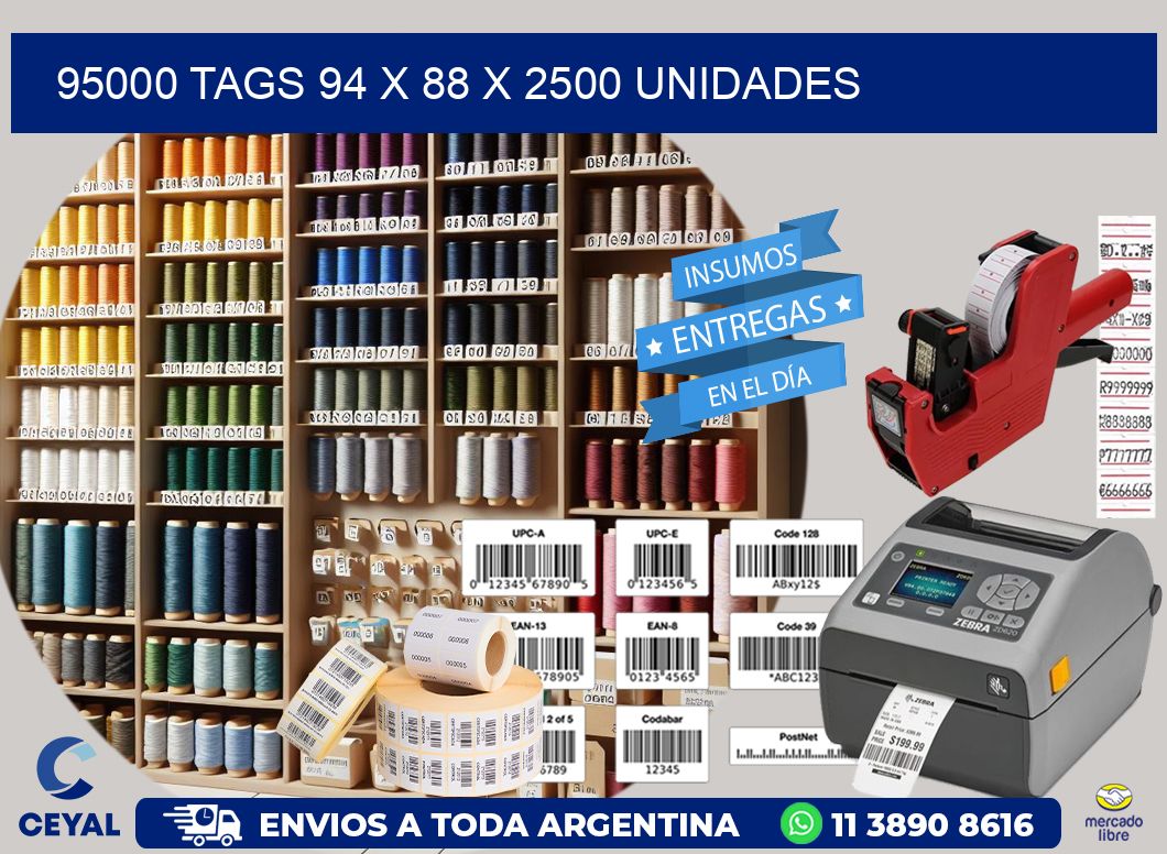 95000 TAGS 94 x 88 X 2500 UNIDADES