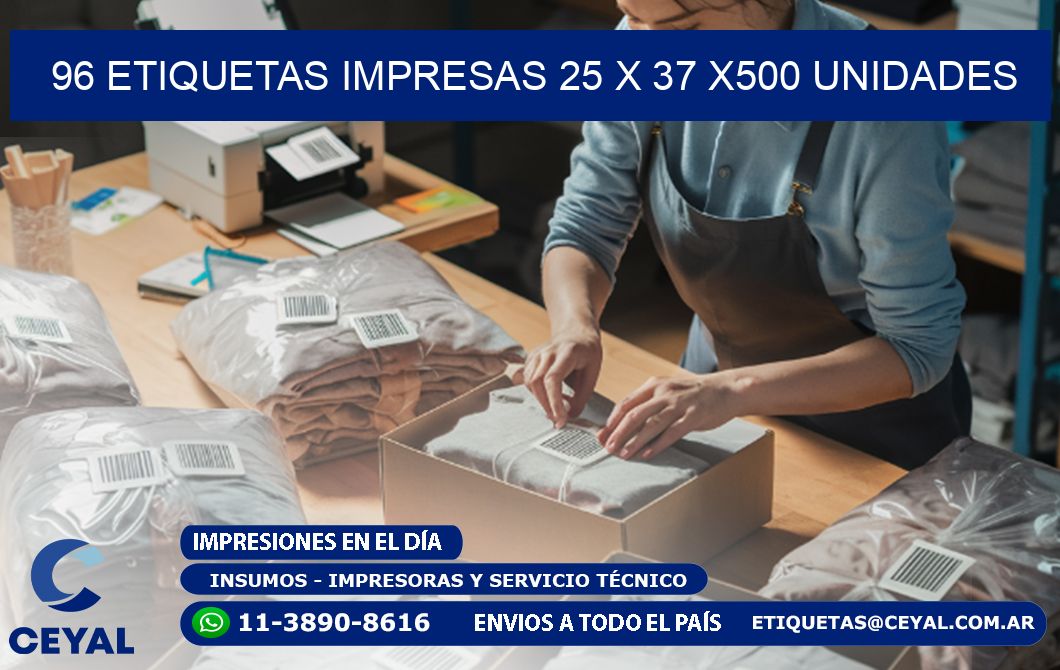 96 ETIQUETAS IMPRESAS 25 x 37 x500 UNIDADES