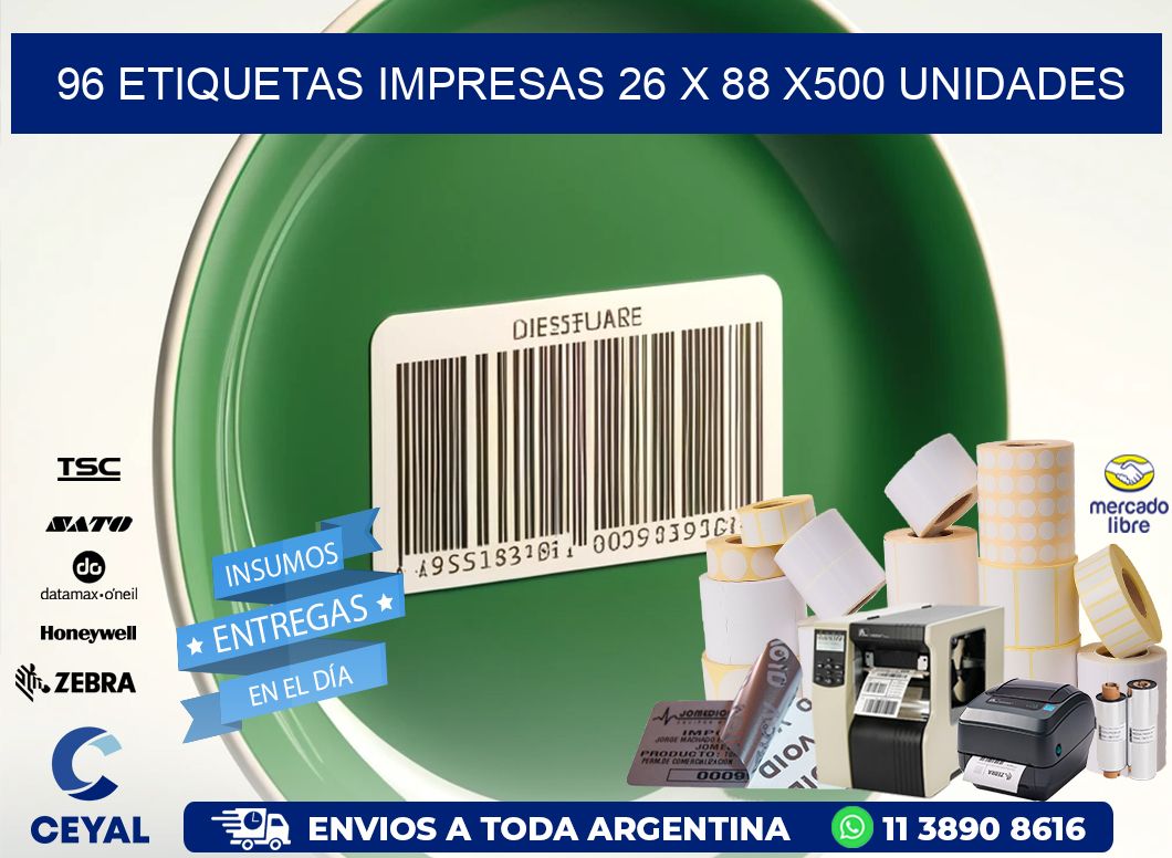 96 ETIQUETAS IMPRESAS 26 x 88 x500 UNIDADES