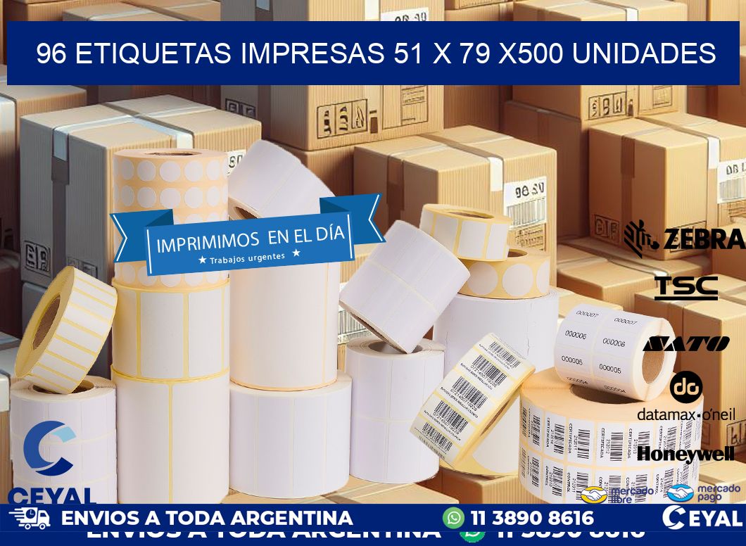 96 ETIQUETAS IMPRESAS 51 x 79 x500 UNIDADES