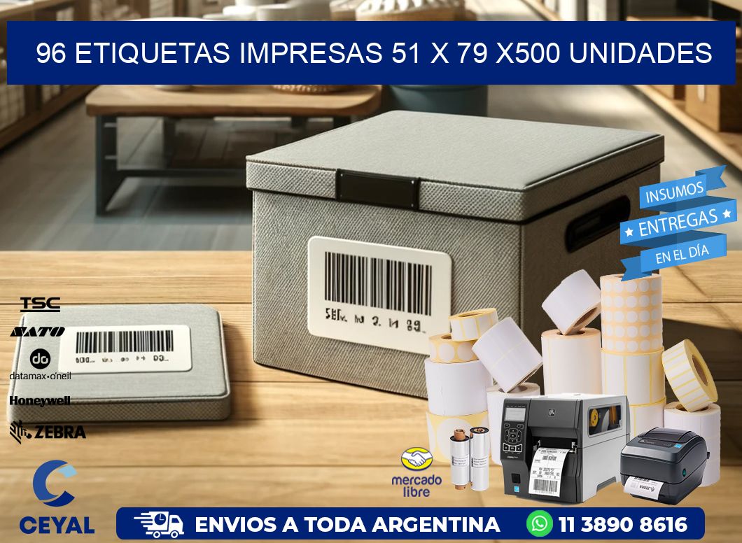 96 ETIQUETAS IMPRESAS 51 x 79 x500 UNIDADES