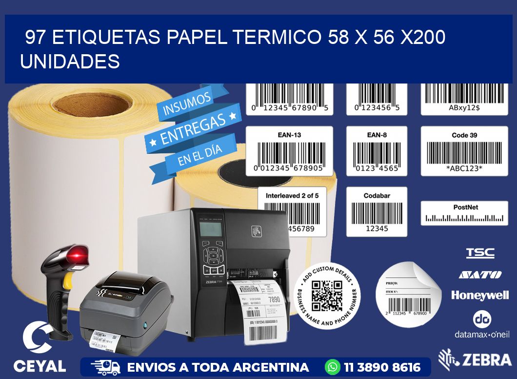 97 ETIQUETAS PAPEL TERMICO 58 x 56 x200 UNIDADES