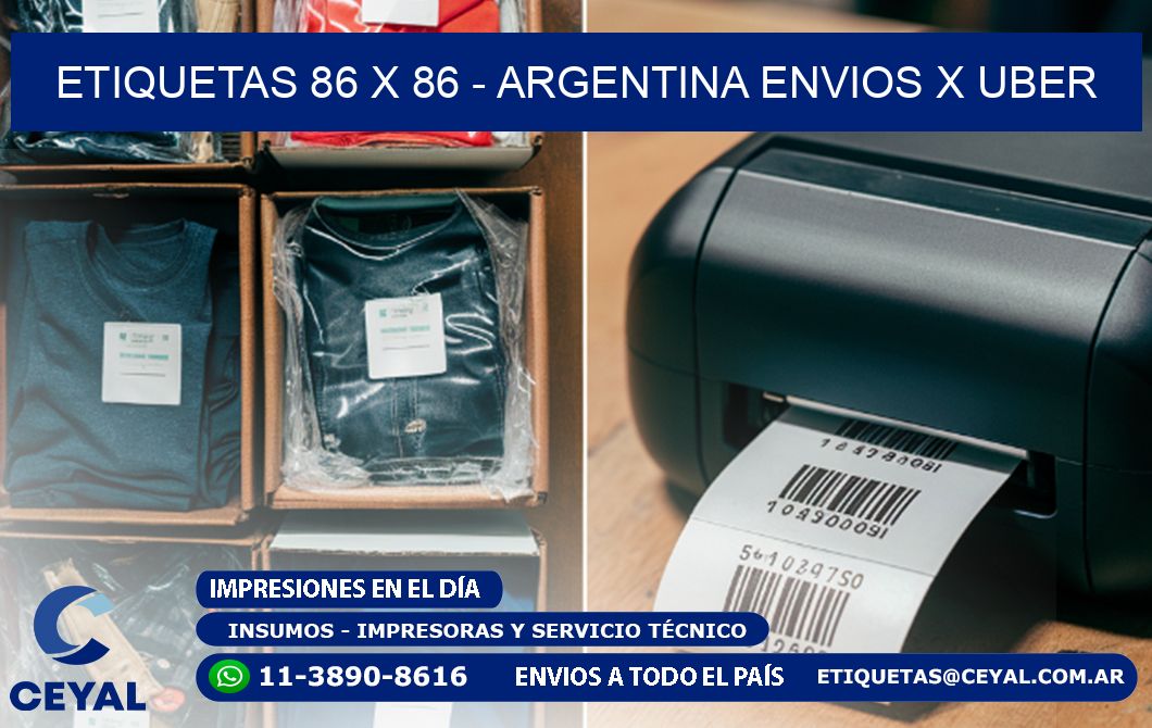 ETIQUETAS 86 x 86 - ARGENTINA ENVIOS X UBER