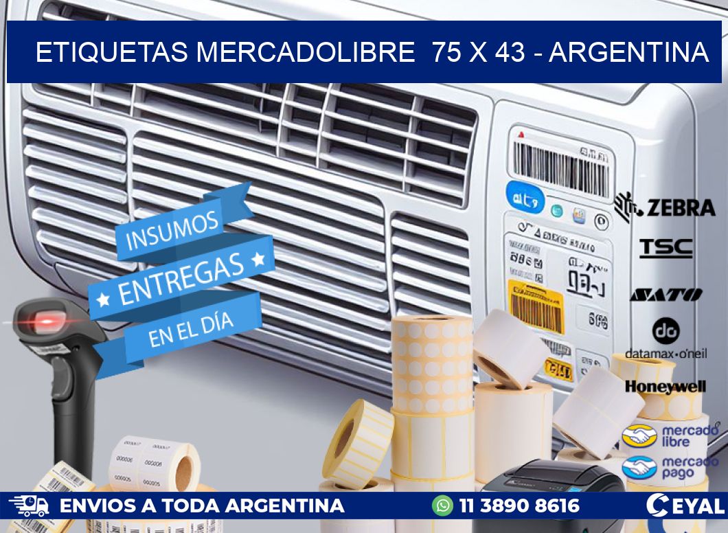 ETIQUETAS MERCADOLIBRE  75 x 43 - ARGENTINA