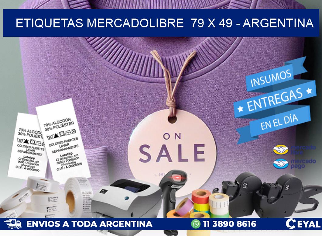 ETIQUETAS MERCADOLIBRE  79 x 49 - ARGENTINA