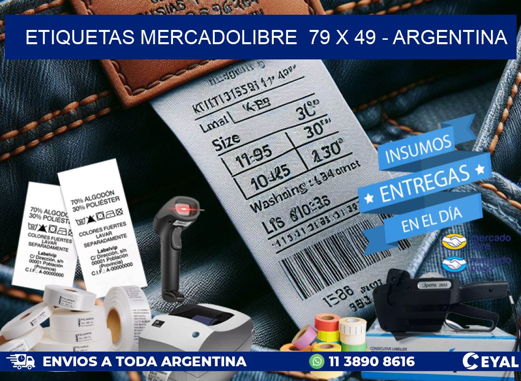 ETIQUETAS MERCADOLIBRE  79 x 49 – ARGENTINA