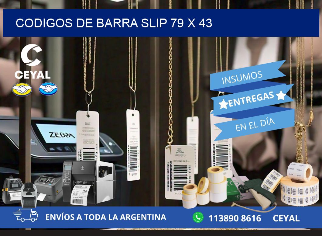 CODIGOS DE BARRA SLIP 79 x 43