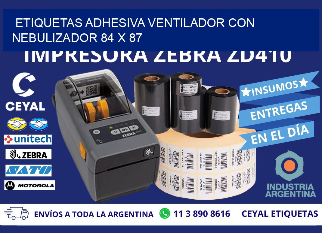 ETIQUETAS ADHESIVA VENTILADOR CON NEBULIZADOR 84 x 87