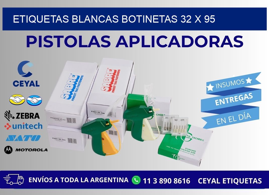 ETIQUETAS BLANCAS BOTINETAS 32 x 95