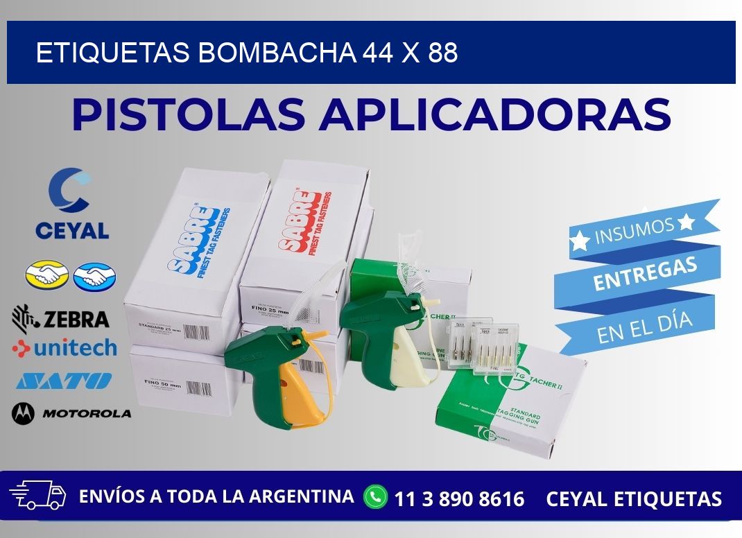 ETIQUETAS BOMBACHA 44 x 88