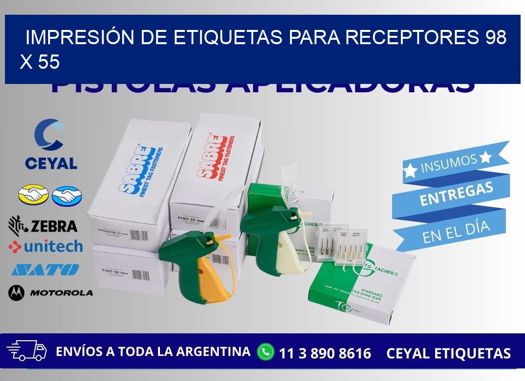 IMPRESIÓN DE ETIQUETAS PARA RECEPTORES 98 x 55