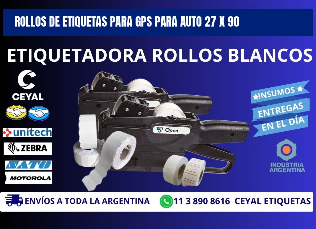 ROLLOS DE ETIQUETAS PARA GPS PARA AUTO 27 x 90