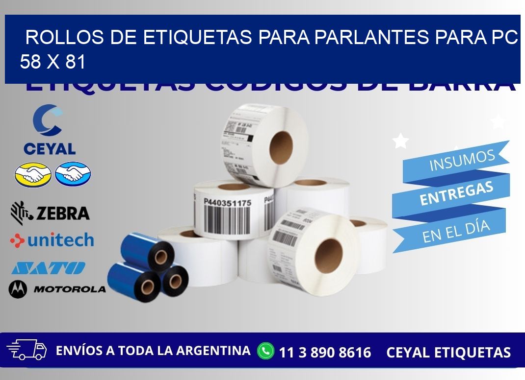 ROLLOS DE ETIQUETAS PARA PARLANTES PARA PC 58 x 81