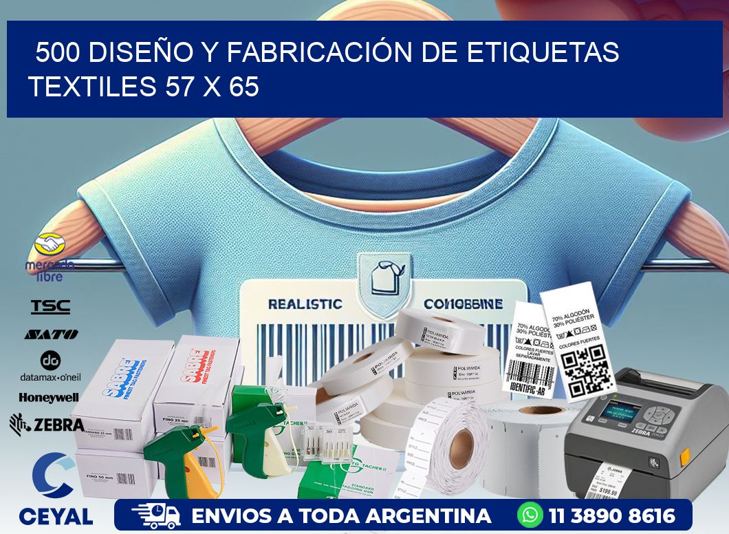 500 DISEÑO Y FABRICACIÓN DE ETIQUETAS TEXTILES 57 x 65