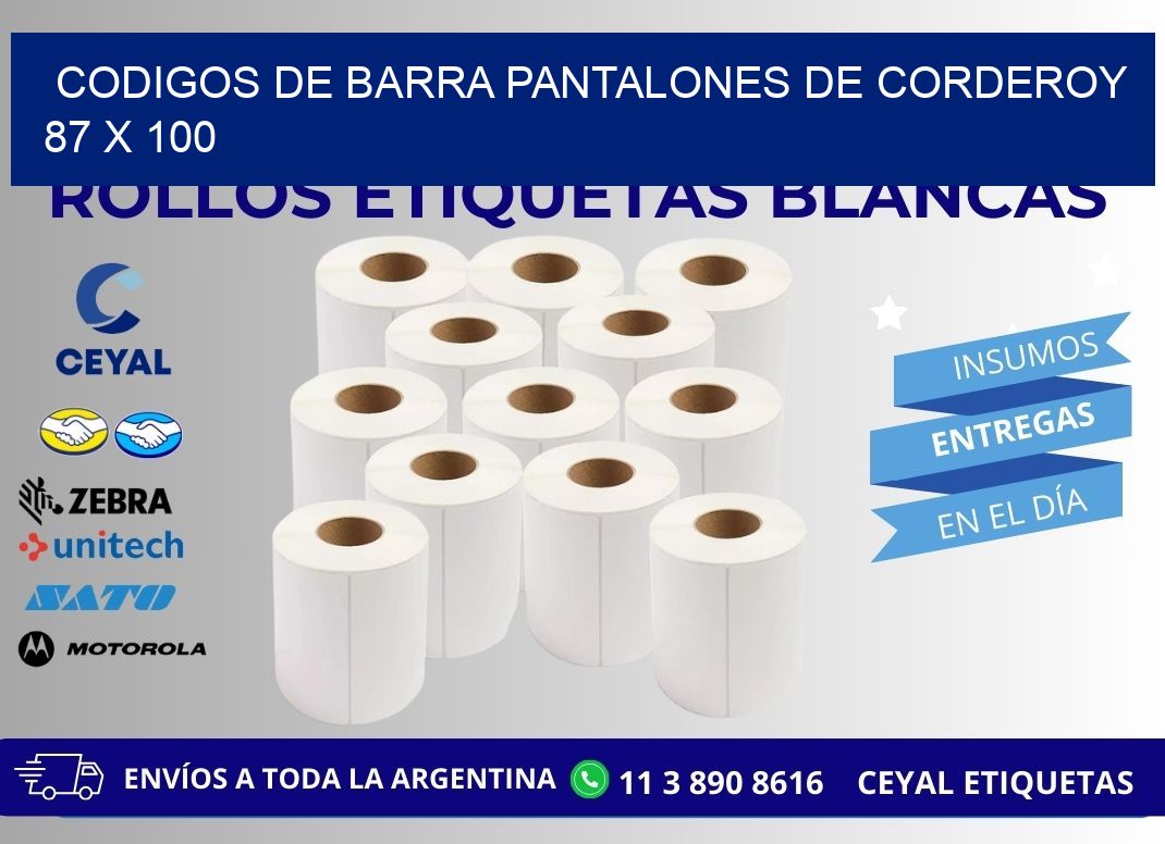 CODIGOS DE BARRA PANTALONES DE CORDEROY 87 x 100