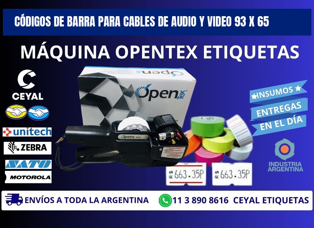 CÓDIGOS DE BARRA PARA CABLES DE AUDIO Y VIDEO 93 x 65