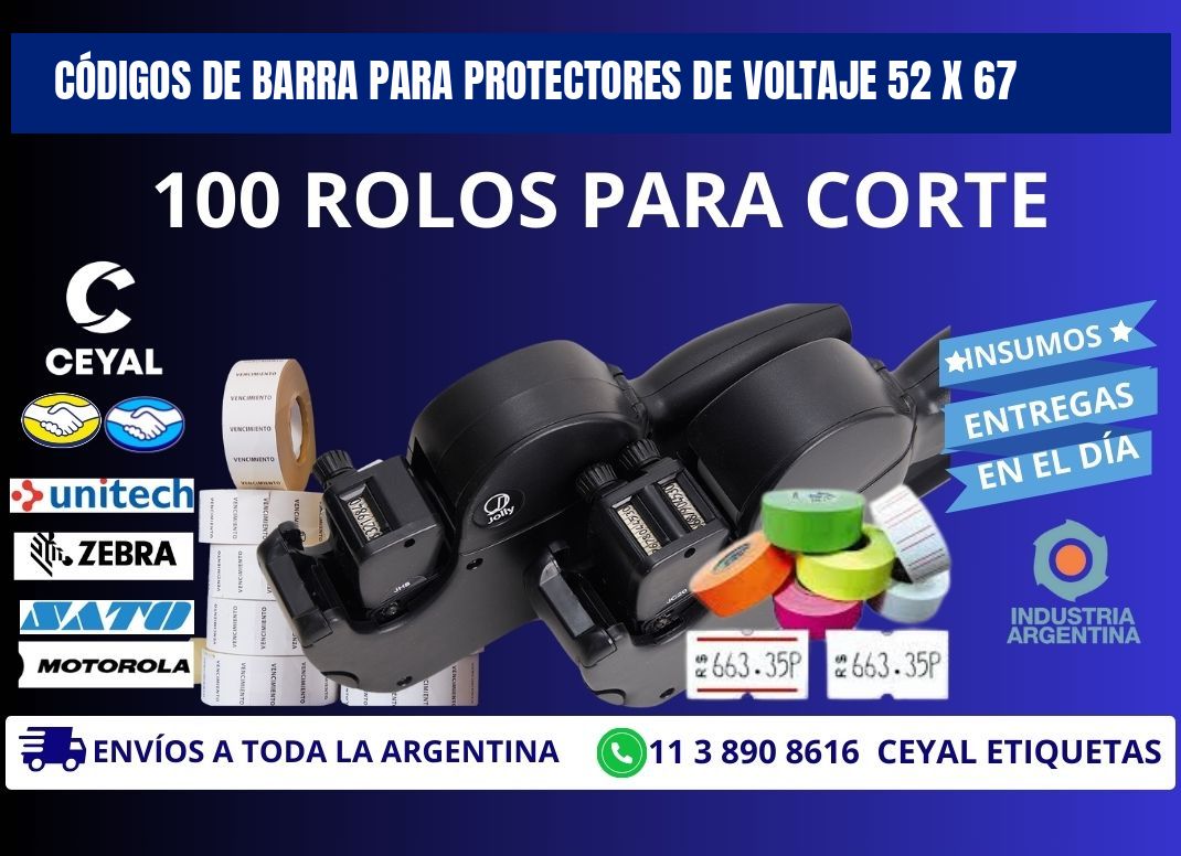 CÓDIGOS DE BARRA PARA PROTECTORES DE VOLTAJE 52 x 67