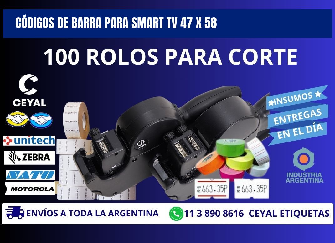 CÓDIGOS DE BARRA PARA SMART TV 47 x 58