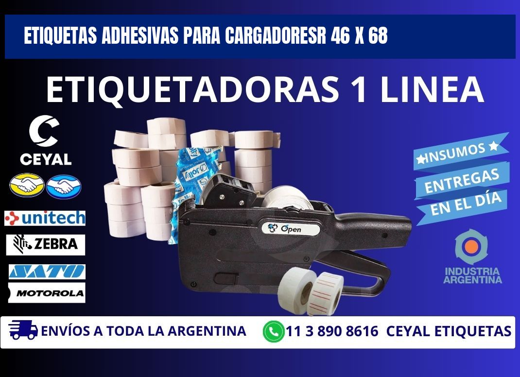 ETIQUETAS ADHESIVAS PARA CARGADORESR 46 x 68