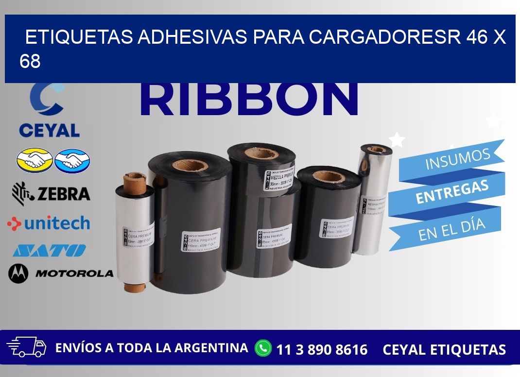 ETIQUETAS ADHESIVAS PARA CARGADORESR 46 x 68