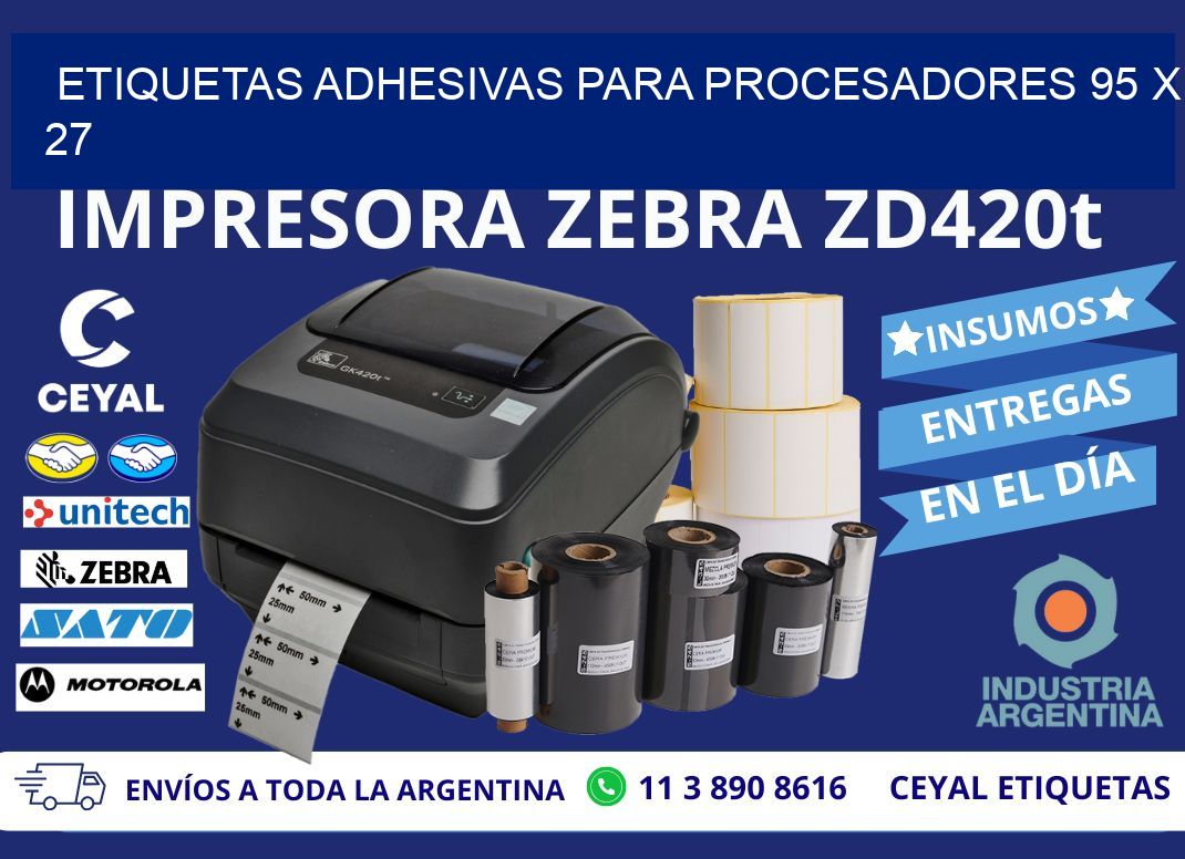 ETIQUETAS ADHESIVAS PARA PROCESADORES 95 x 27