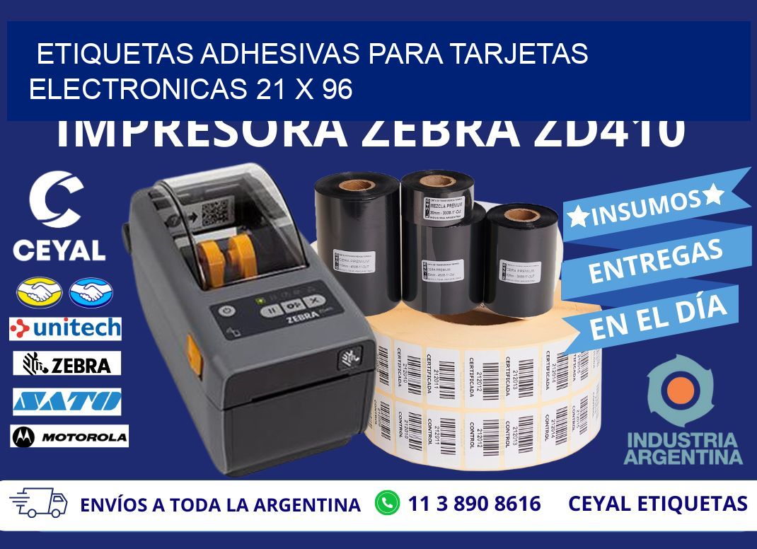 ETIQUETAS ADHESIVAS PARA TARJETAS ELECTRONICAS 21 x 96